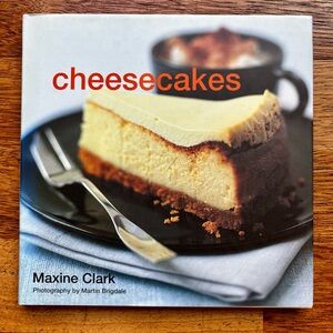 Cookbook - Cheesecakes - by Maxine Clark